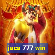 jaca 777 win